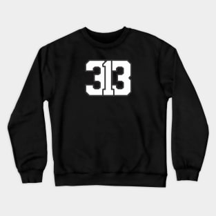 313 Detroit Crewneck Sweatshirt